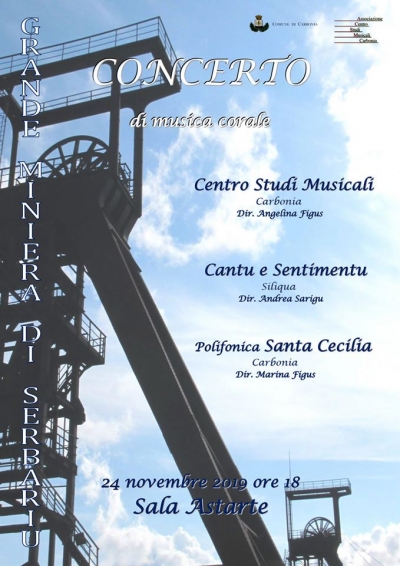 Domenica 24 Novembre alle ore 18 nella Grande Miniera di Serbariu un concerto di musica corale