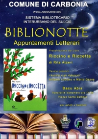 Stasera l&#039;ultimo appuntamento con la rassegna letteraria &quot;Biblionotte&quot;: alle ore 17.30 a Bacu Abis Rita Atzeri presenta il libro &quot;Riccino e Riccetta&quot;